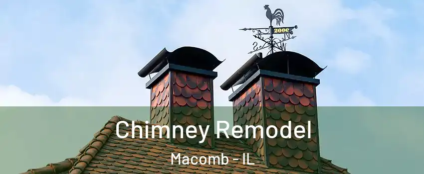  Chimney Remodel Macomb - IL
