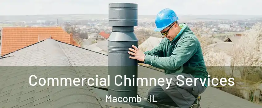  Commercial Chimney Services Macomb - IL