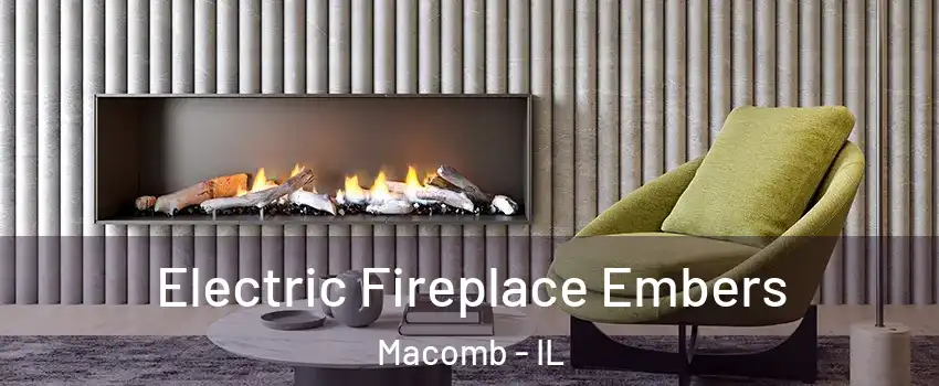  Electric Fireplace Embers Macomb - IL