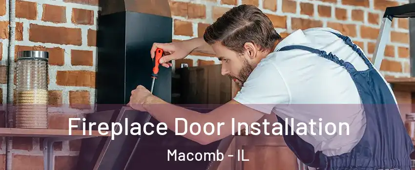  Fireplace Door Installation Macomb - IL