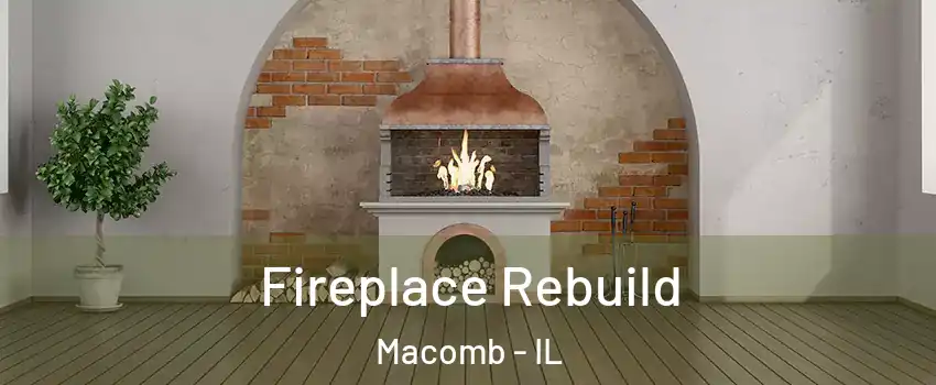  Fireplace Rebuild Macomb - IL