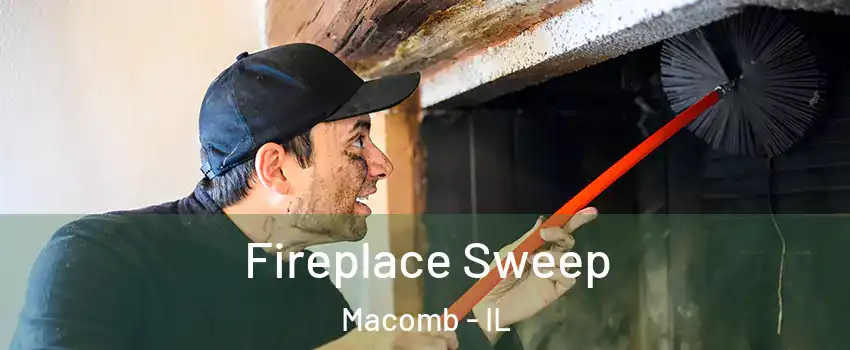  Fireplace Sweep Macomb - IL