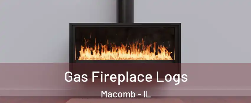  Gas Fireplace Logs Macomb - IL