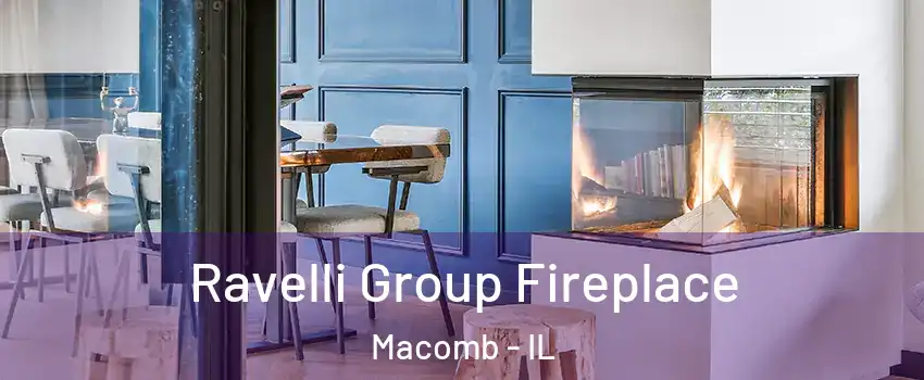  Ravelli Group Fireplace Macomb - IL