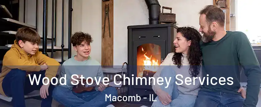  Wood Stove Chimney Services Macomb - IL